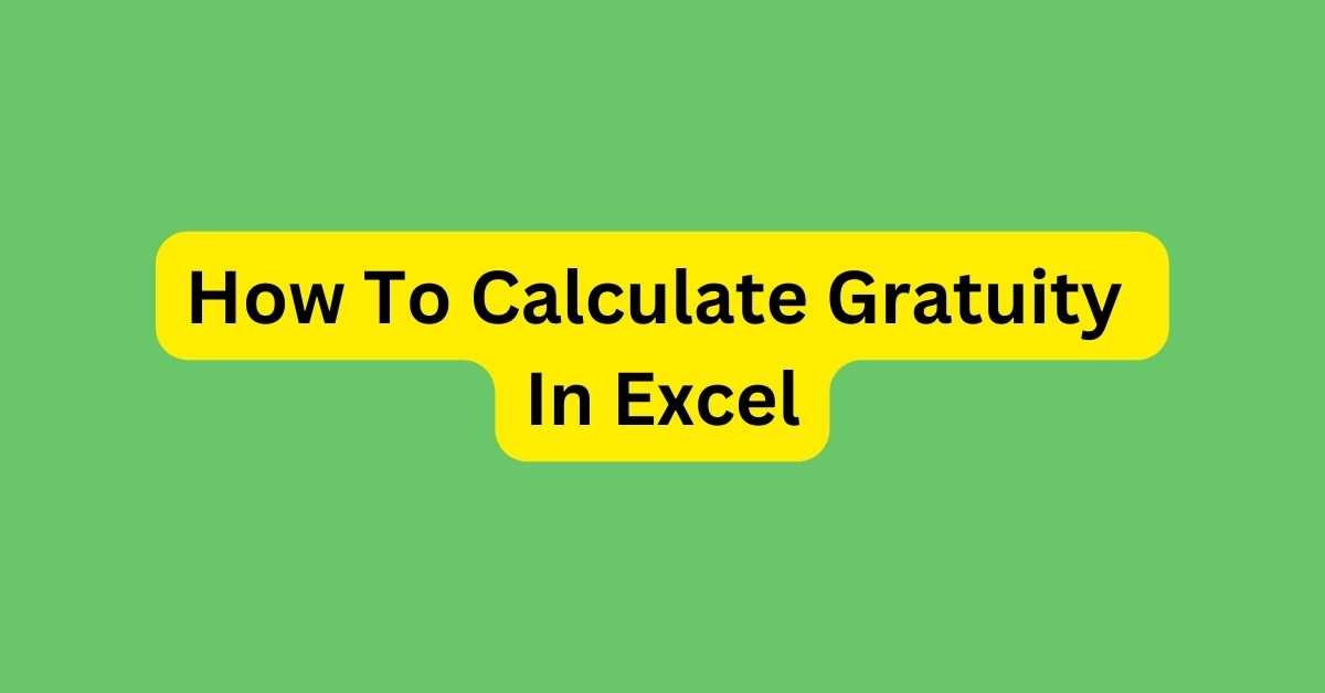 How To Calculate Gratuity In Excel